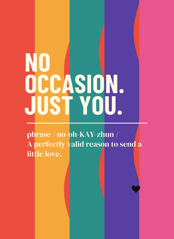 No Occasion. Just You. front