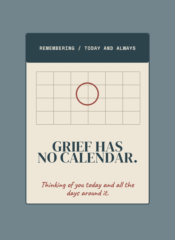 Grief Has No Calendar. front