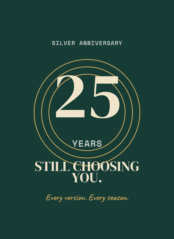 Twenty-Five Years. Still Choosing You. front