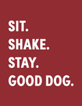 Sit Shake Stay