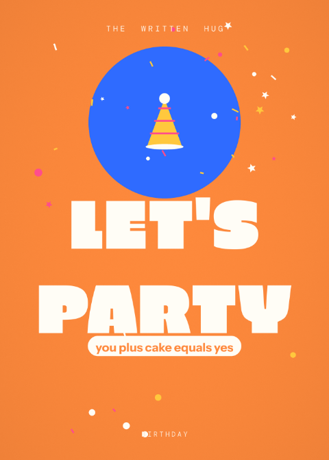 Let's Party birthday card from The Written Hug
