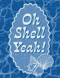 Shell Yeah
