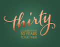 Marking the Milestones-30th Anniversary