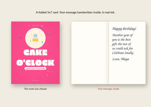 Inside of the CAKE O'CLOCK card: your message handwritten in real ink