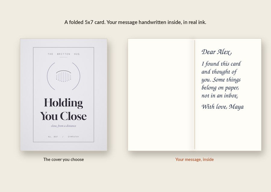 Inside of the Holding You Close card: your message handwritten in real ink