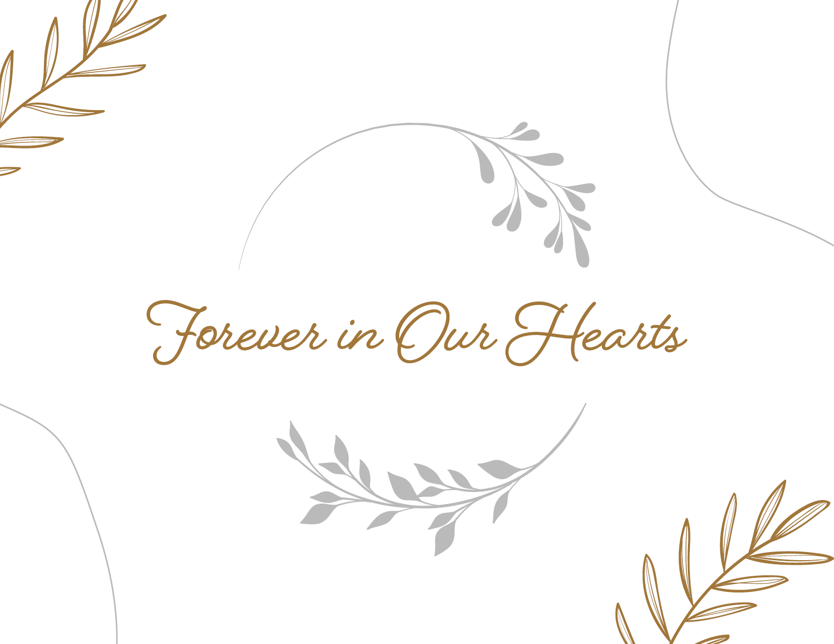 Forever in Our Hearts