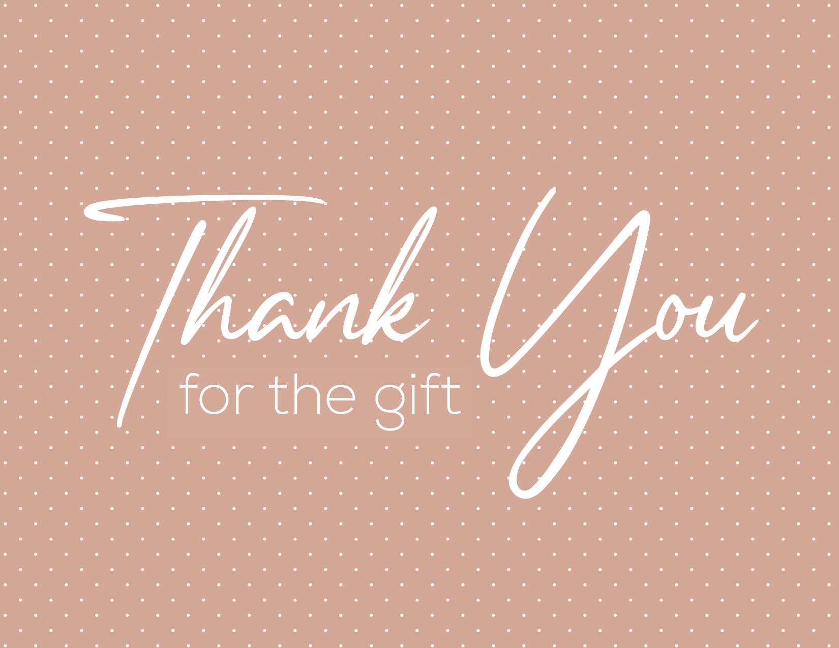 Thank You For the Gift