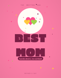 Best Mom playful card by The Written Hug