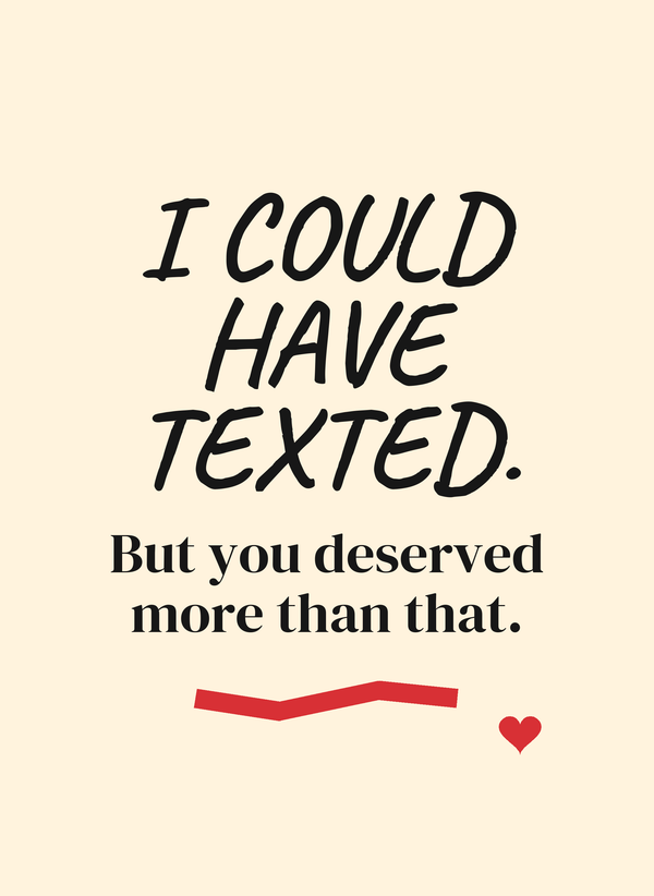 I Could Have Texted front