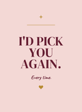 TWH-CD06 I'd Pick You Again