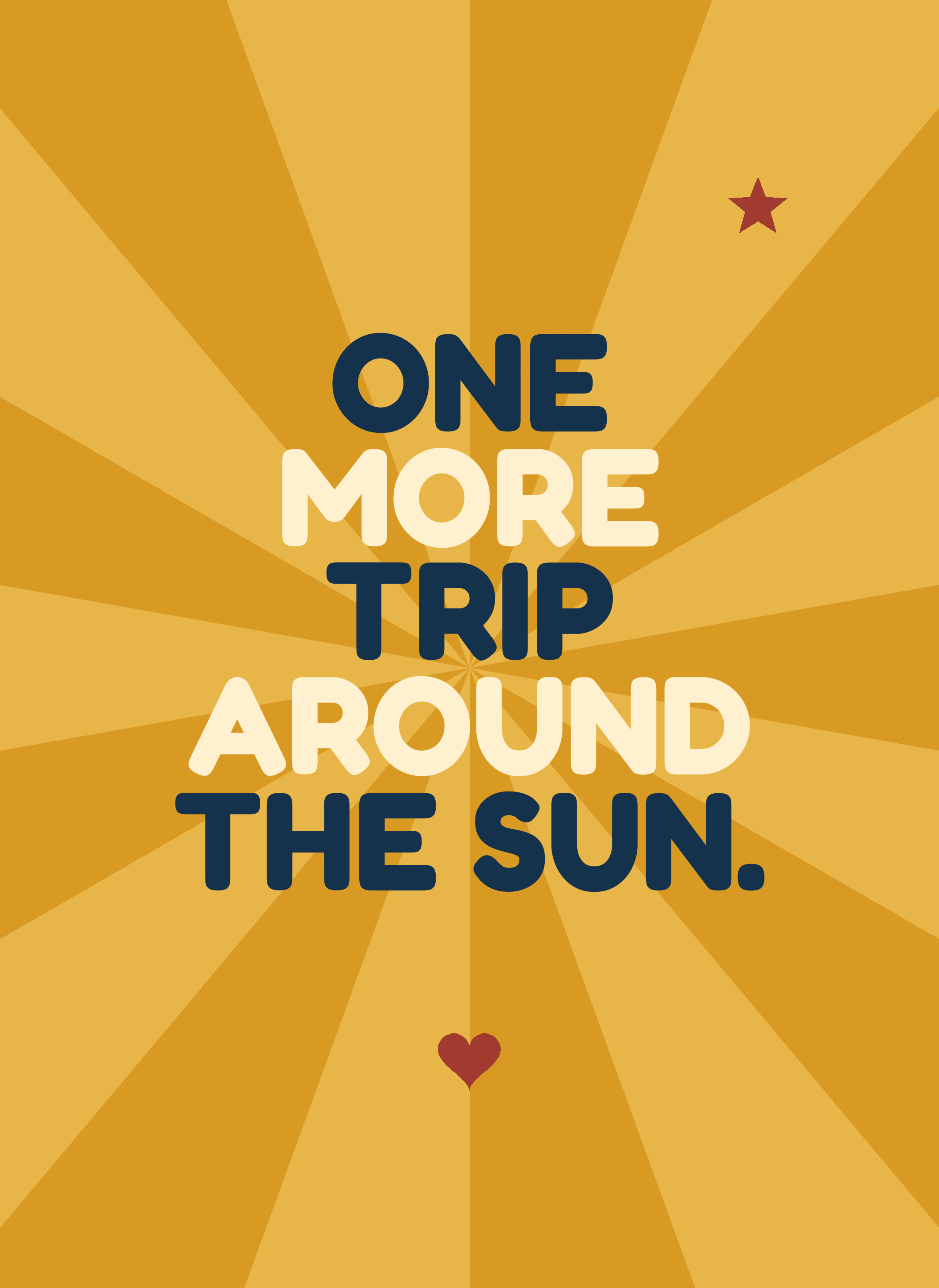 One More Trip Around the Sun.
