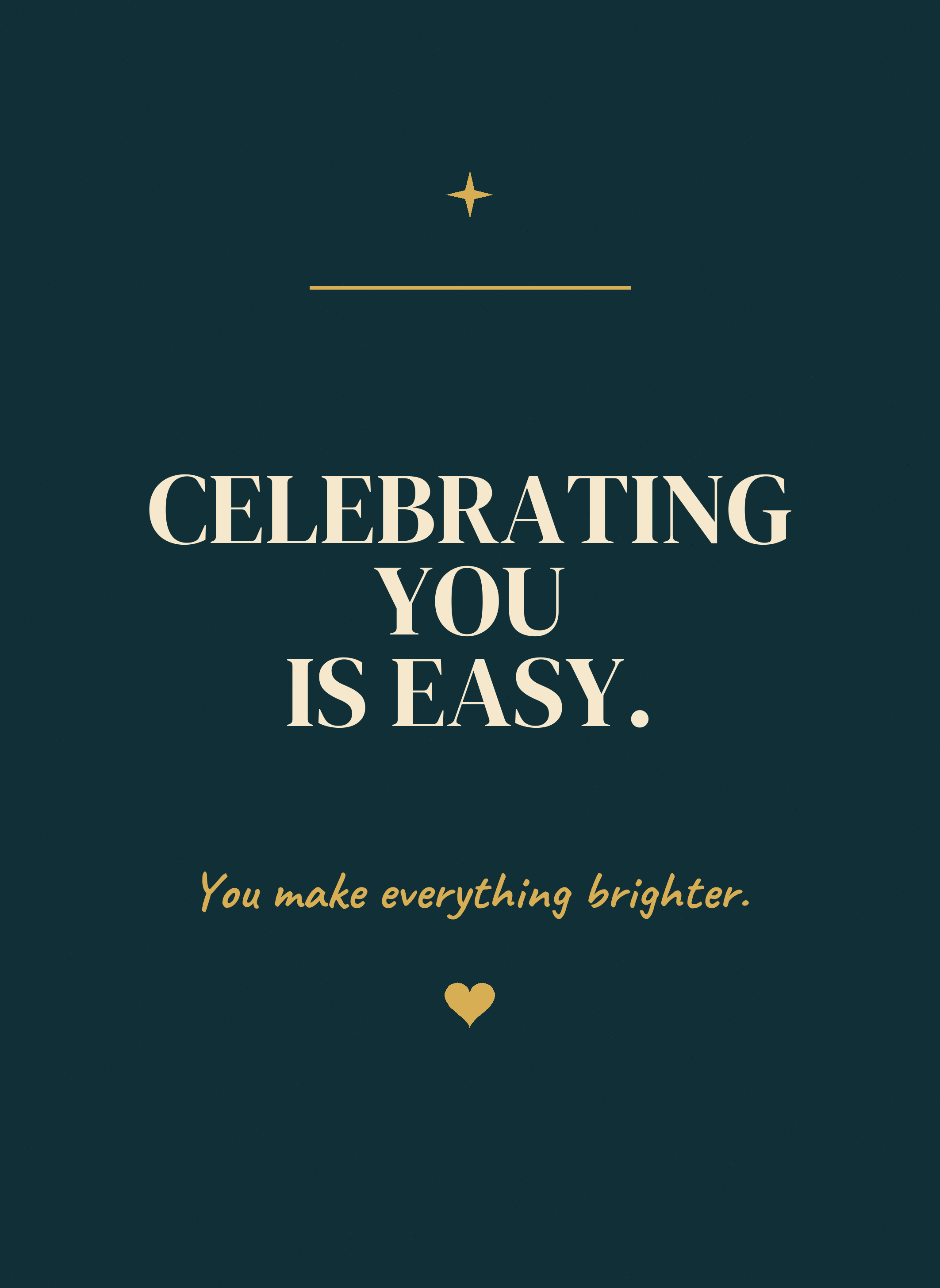 Celebrating You Is Easy.
