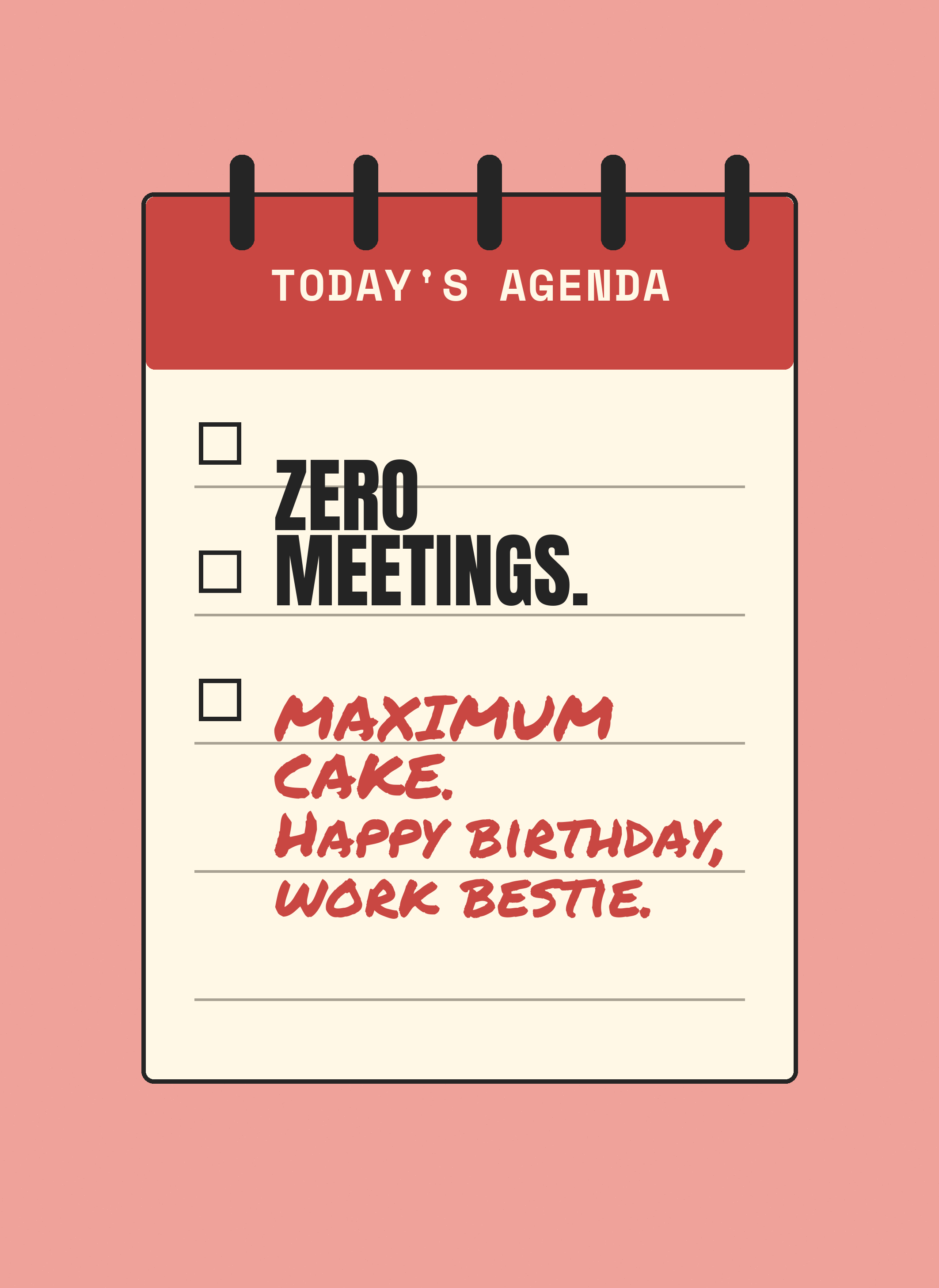 Zero Meetings. Maximum Cake.