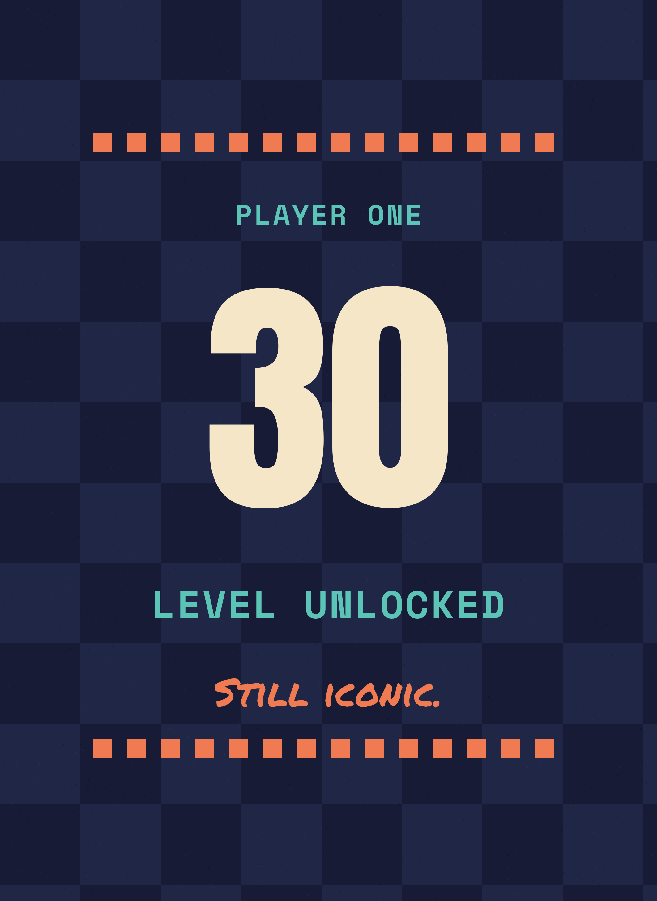 Level 30 Unlocked.