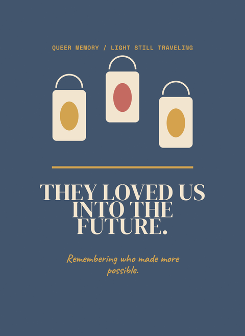 They Loved Us Into the Future.