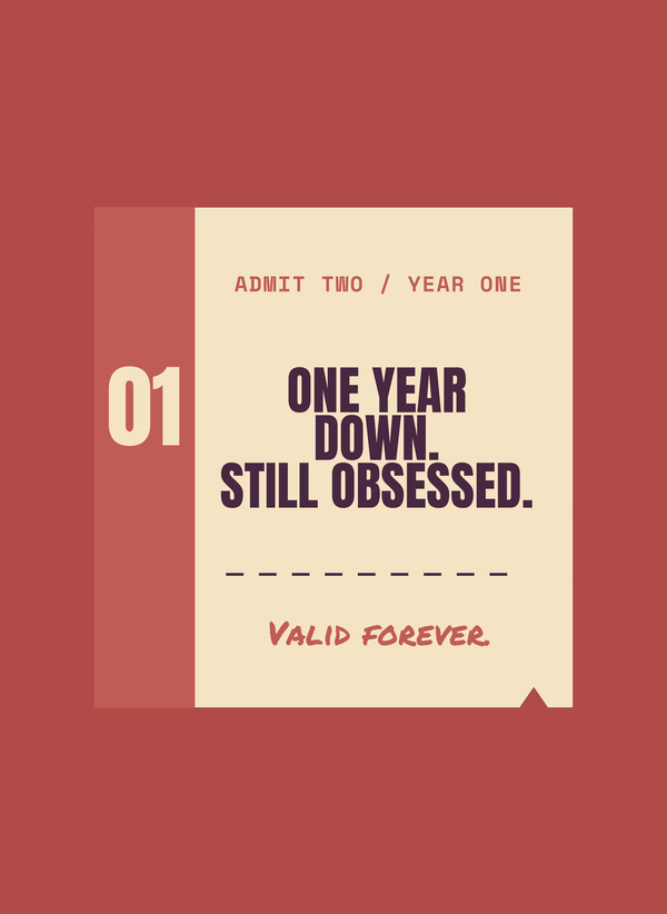 One Year Down. Still Obsessed. front