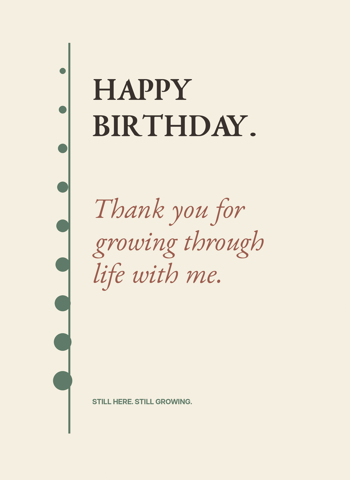 Thank You for Growing Through Life With Me.