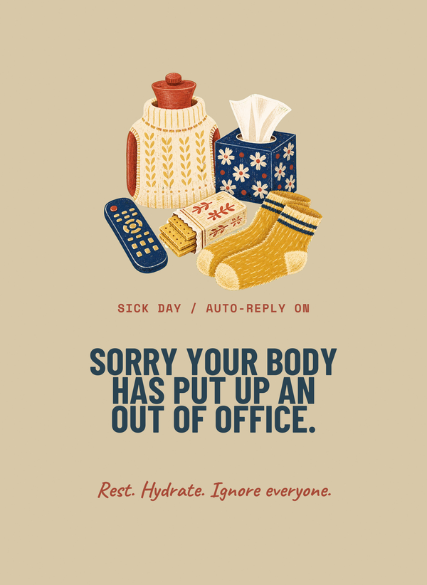Sorry Your Body Has Put Up an Out of Office. front
