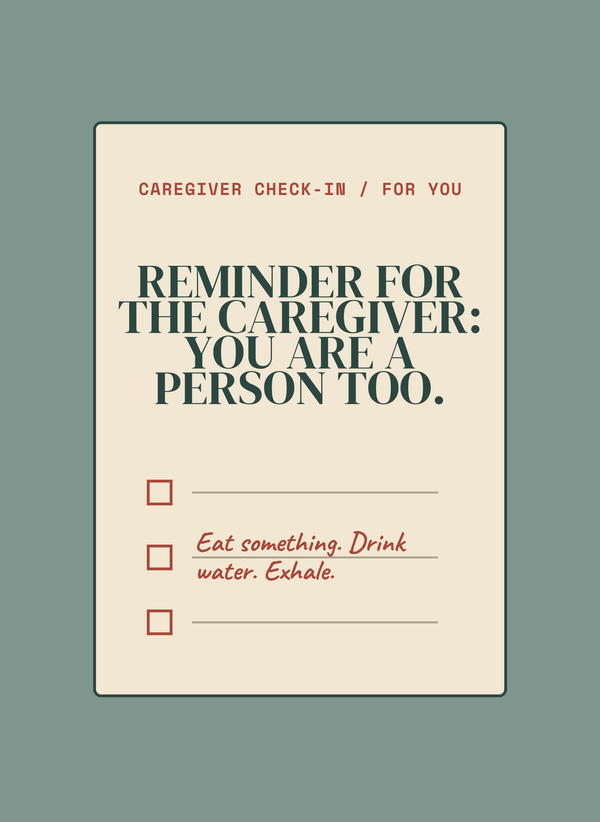 Reminder for the Caregiver: You Are a Person Too. front