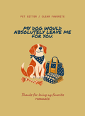TWH-CD90 - My Dog Would Absolutely Leave Me for You.