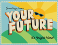 Greetings From Your Future