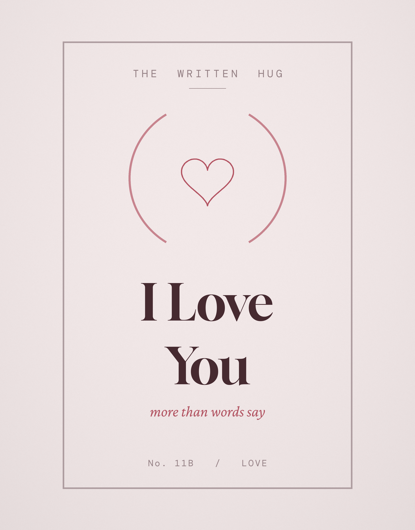 I Love You minimalist card by The Written Hug
