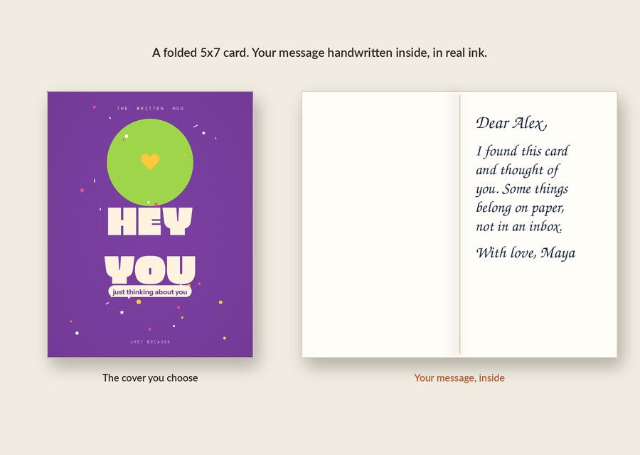 Inside of the HEY YOU card: your message handwritten in real ink