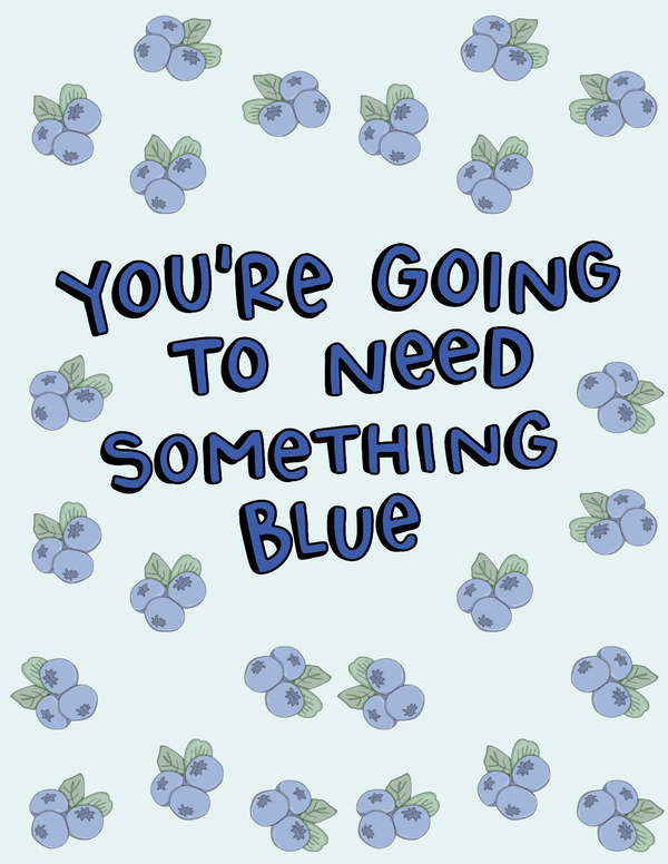 You'll Need Something Blue front