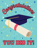 Congratulations You Did It