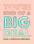 Big Deal birthday card