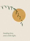 Sending love, and a little light. Sympathy card with a sage willow branch over a warm ochre sun on flecked recycled paper